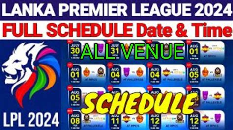Lanka Premier League: Complete schedule of LPL 2024; B.
